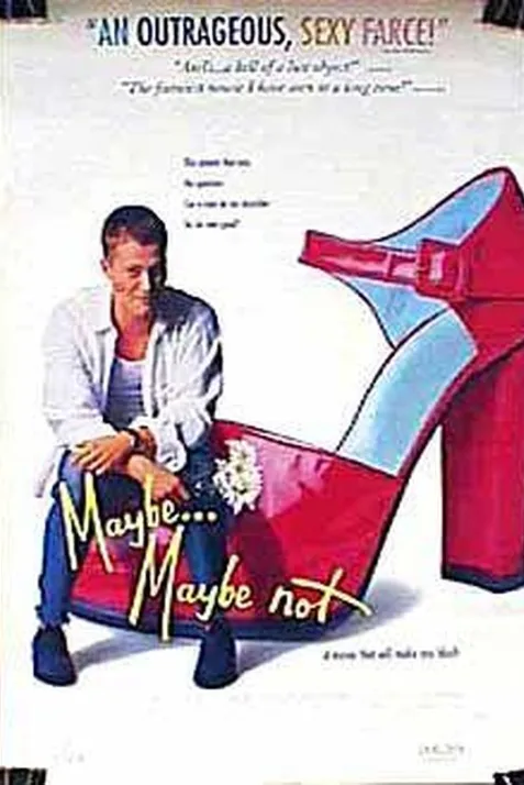 Maybe... Maybe Not