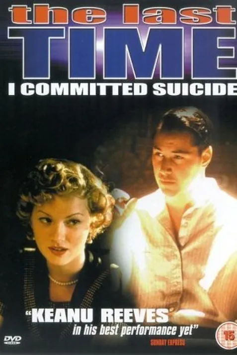 The Last Time I Committed Suicide