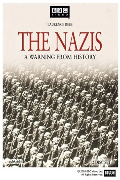 The Nazis: A Warning from History