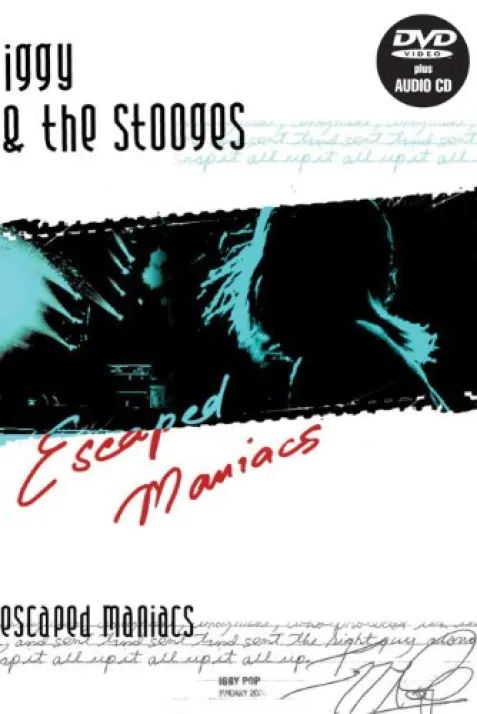Iggy and the Stooges: Escaped Maniacs
