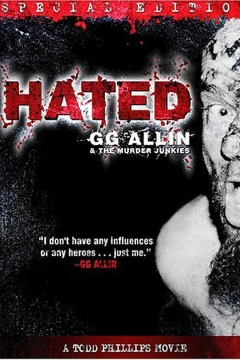 Hated: GG Allin & the Murder Junkies