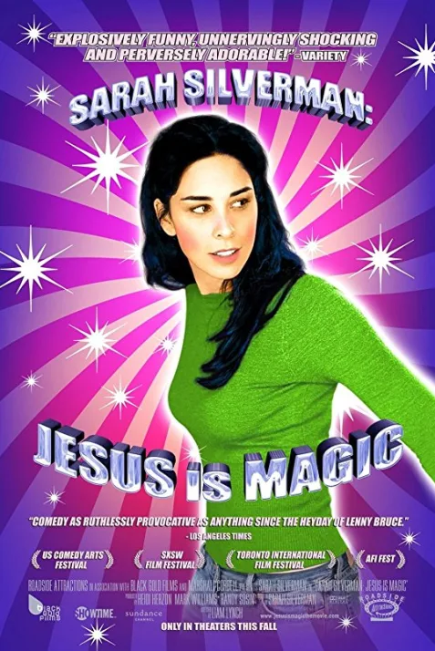 Sarah Silverman: Jesus Is Magic