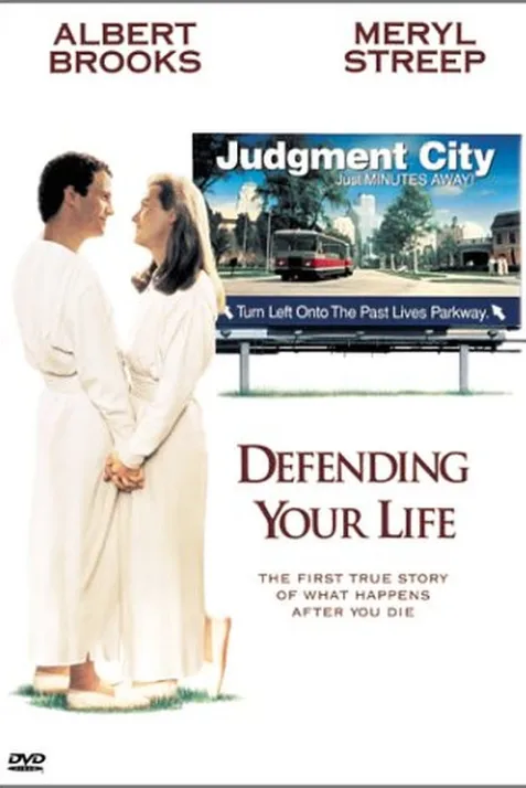 Defending Your Life