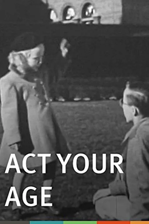 Act Your Age (Emotional Maturity)