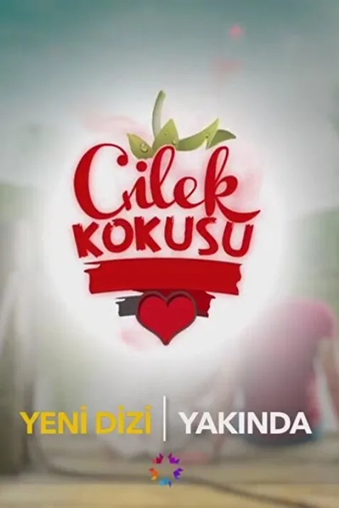 Çilek Kokusu