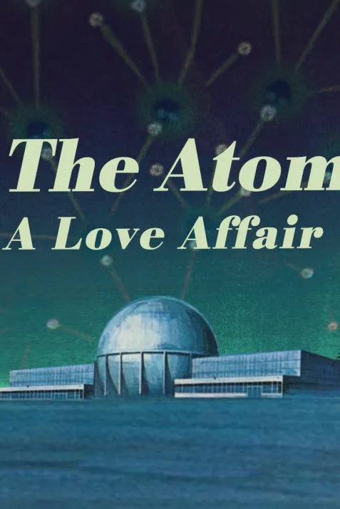 The Atom a Love Story