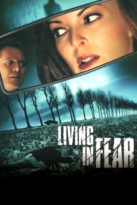 Living in Fear