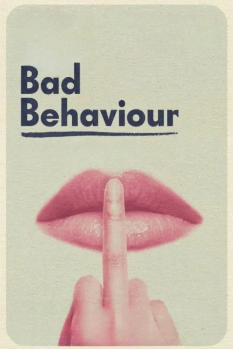 Bad Behaviour