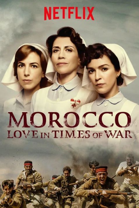Morocco: Love in Times of War