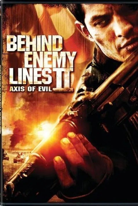 Behind Enemy Lines II: Axis of Evil