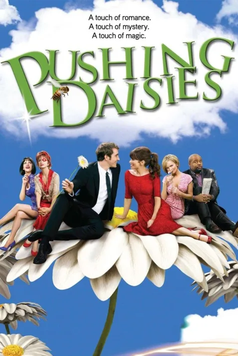 Pushing Daisies