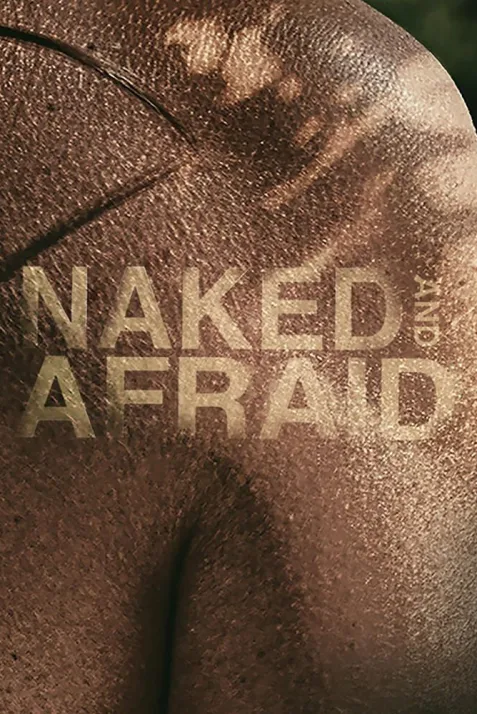 Naked and Afraid
