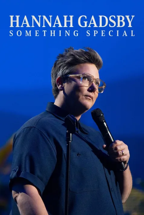 Hannah Gadsby: Something Special