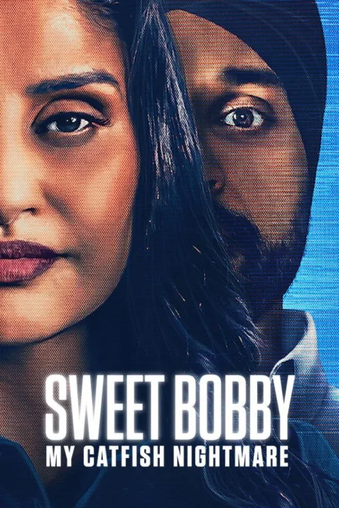 Sweet Bobby: My Catfish Nightmare