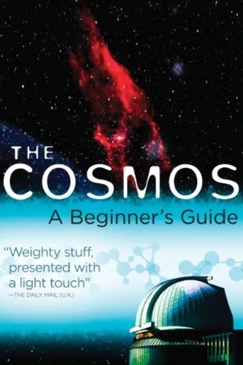 The Cosmos: A Beginner's Guide