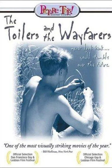 The Toilers and the Wayfarers