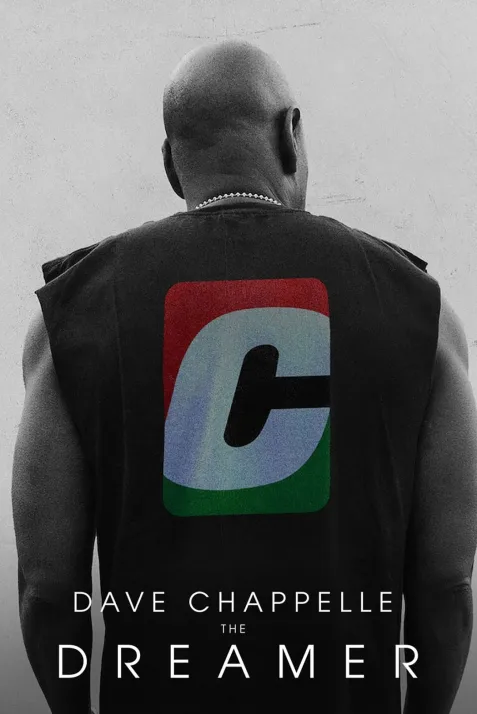 Dave Chappelle: The Dreamer