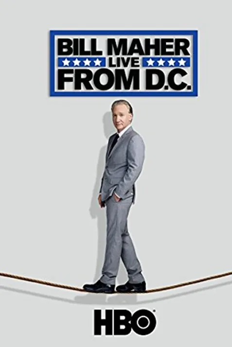 Bill Maher: Live from D.C.