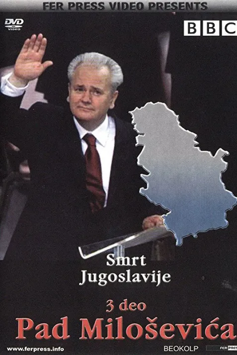 The Death of Yugoslavia