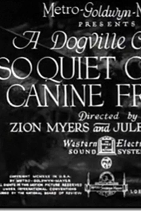 So Quiet on the Canine Front