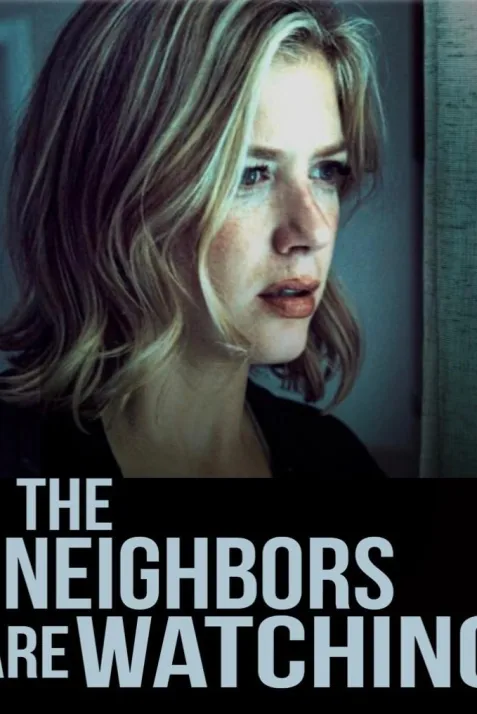 The Neighbors Are Watching