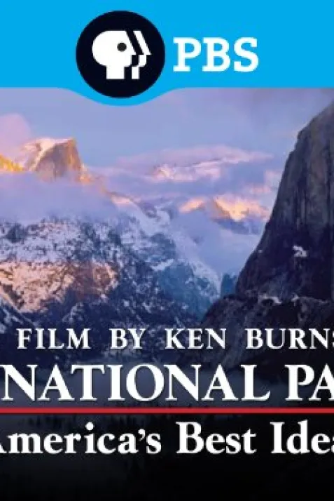 The National Parks: America's Best Idea