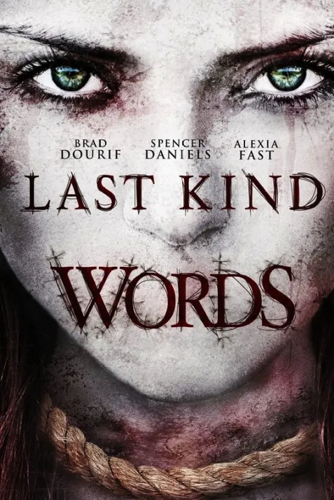 Last Kind Words