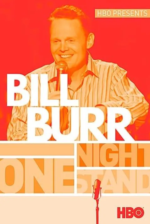 "One Night Stand" Bill Burr
