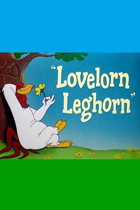 Lovelorn Leghorn