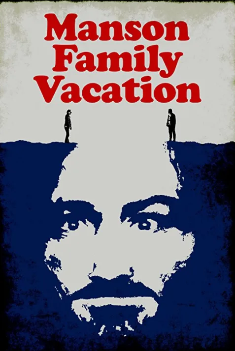 Manson Family Vacation