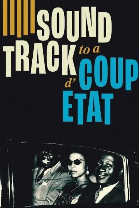 Soundtrack to a Coup d'Etat