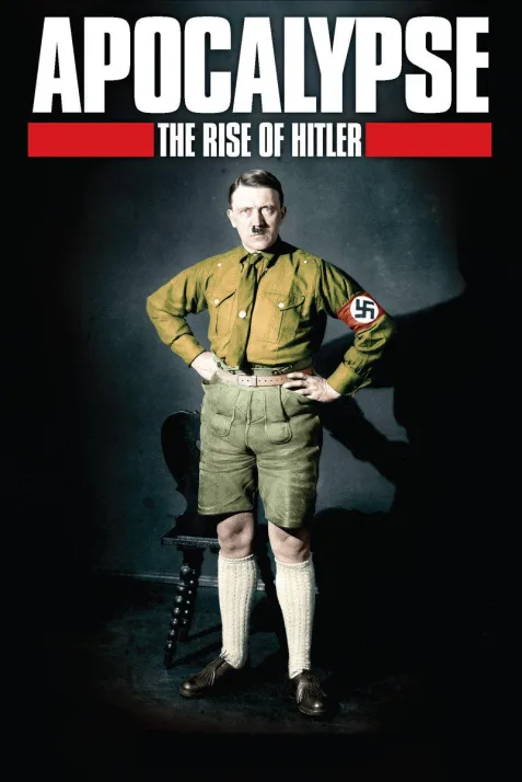 Apocalypse: The Rise of Hitler