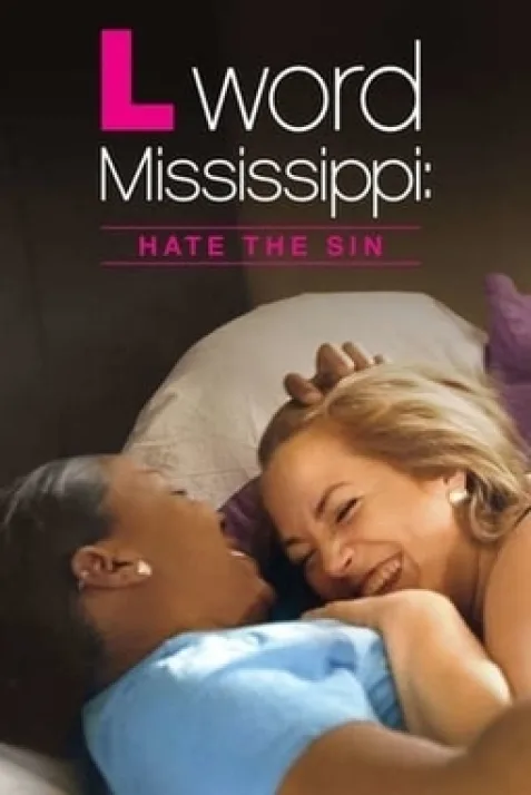 L Word Mississippi: Hate the Sin