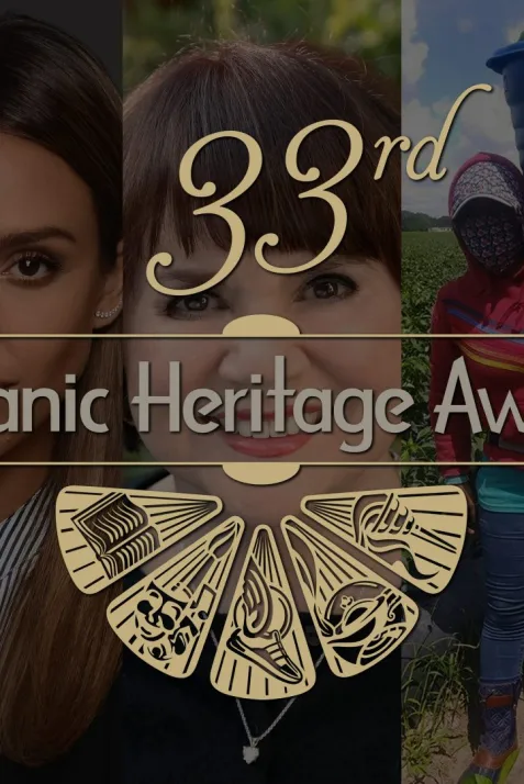 33rd Hispanic Heritage Awards
