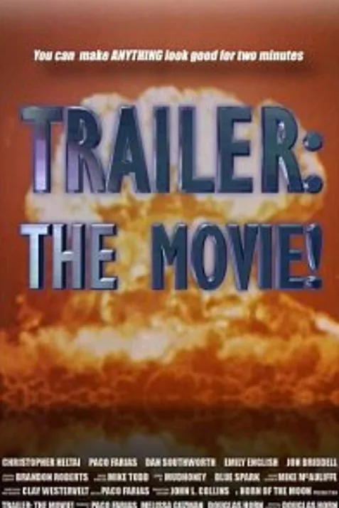 Trailer: The Movie!