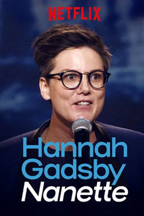 Hannah Gadsby: Nanette