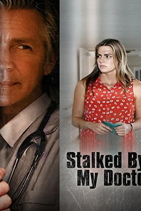 Stalked by My Doctor