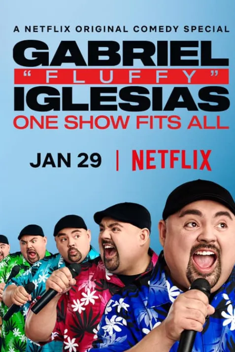 Gabriel "Fluffy" Iglesias: One Show Fits All