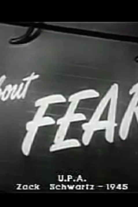A Few Quick Facts: Fear