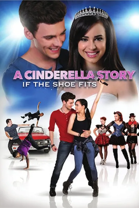 A Cinderella Story: If the Shoe Fits