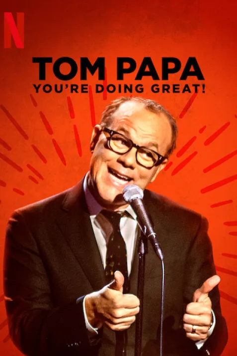 Tom Papa: You're Doing Great!