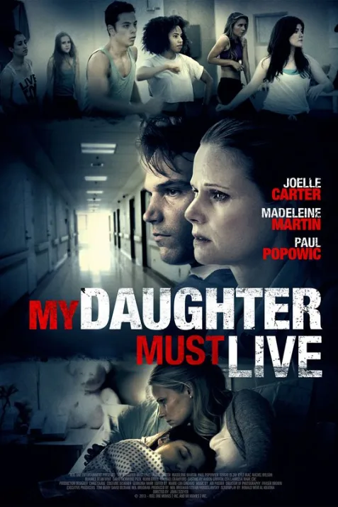 My Daughter Must Live