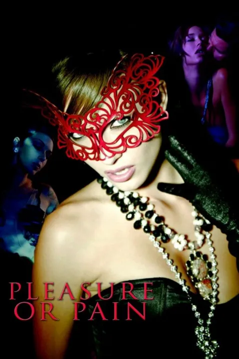 Pleasure or Pain