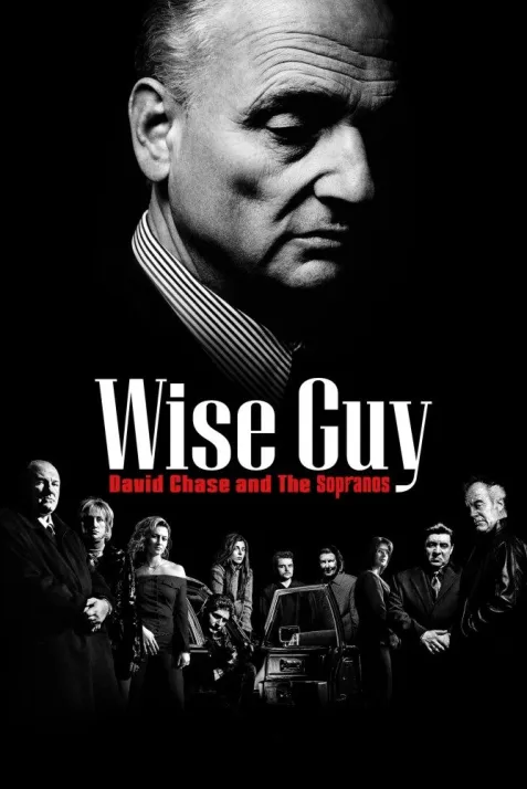 Wise Guy: David Chase and the Sopranos