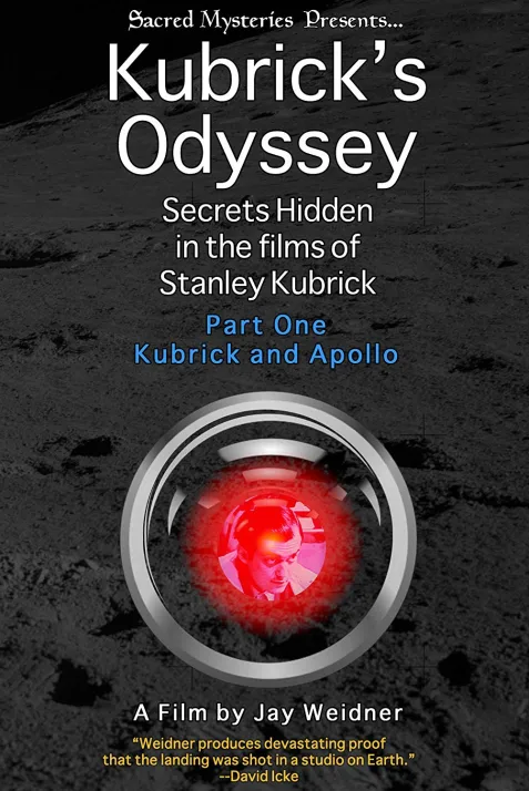 Kubrick's Odyssey: Secrets Hidden in the Films of Stanley Kubrick; Part One: Kubrick and Apollo