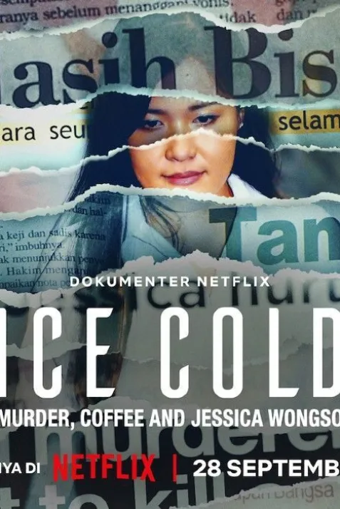 Ice Cold: Murder, Coffee and Jessica Wongso