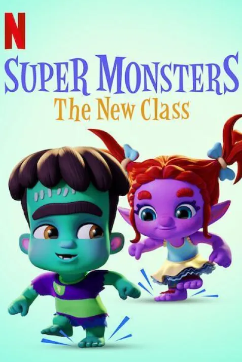 "Super Monsters" Super Monsters : The New Class (#special.7)
