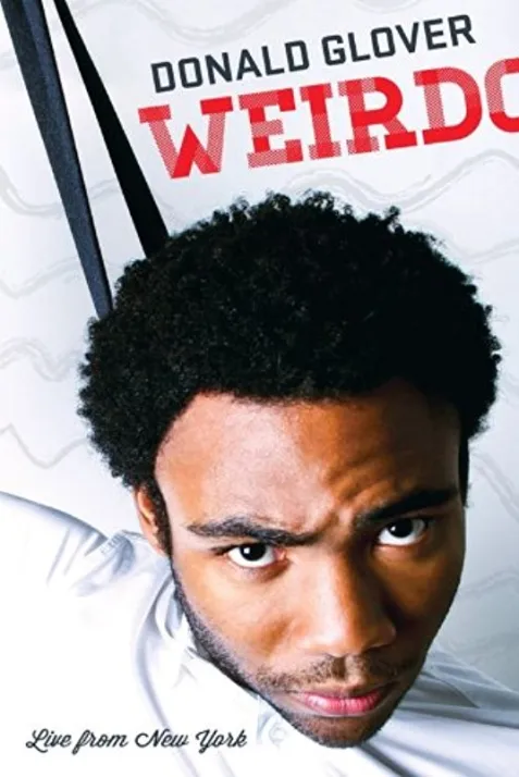 Donald Glover: Weirdo