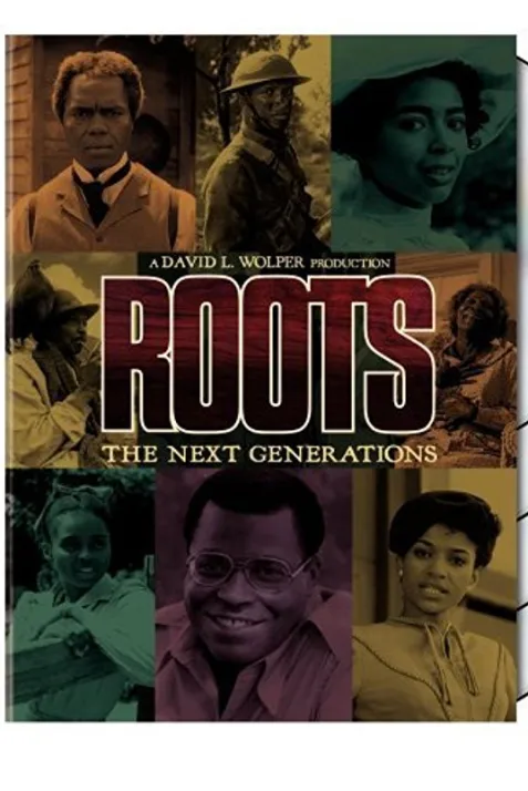 Roots: The Next Generations
