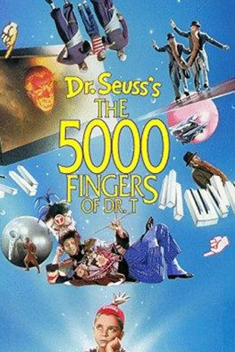 The 5, 000 Fingers of Dr. T.